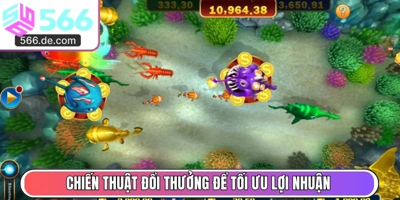 Chiến thuật đổi thưởng để tối ưu lợi nhuận