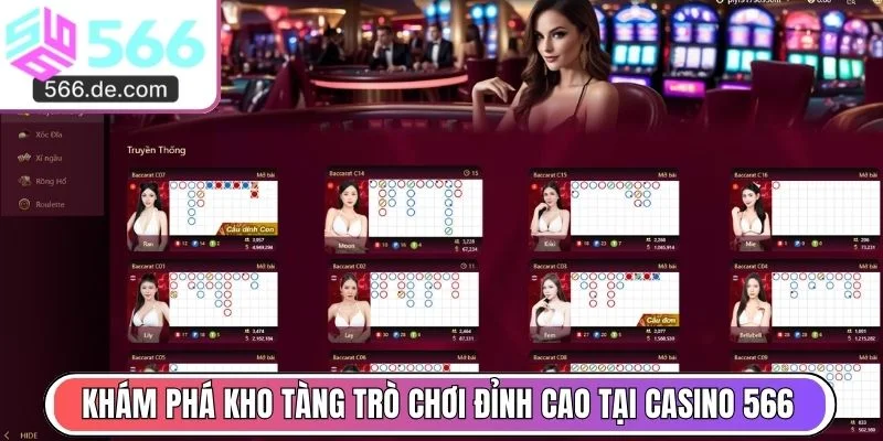 Khám phá kho tàng trò chơi đỉnh cao tại sảnh Casino 566