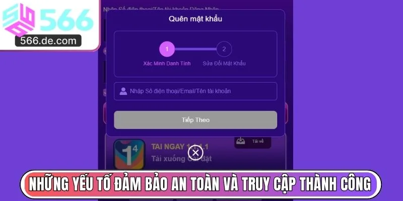 Những yếu tố đảm bảo an toàn và truy cập thành công