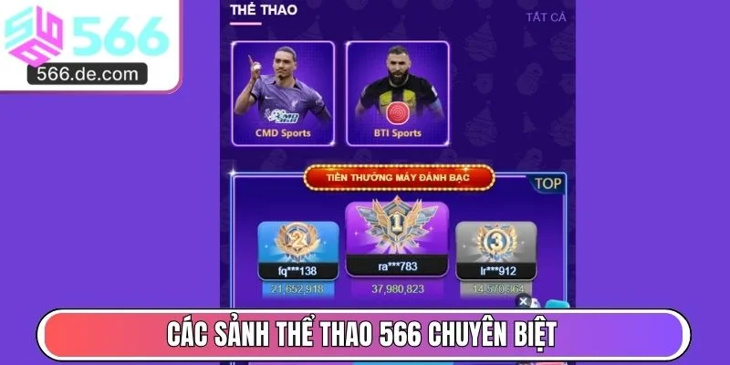 Các sảnh thể thao 566 chuyên biệt được thiết kế riêng
