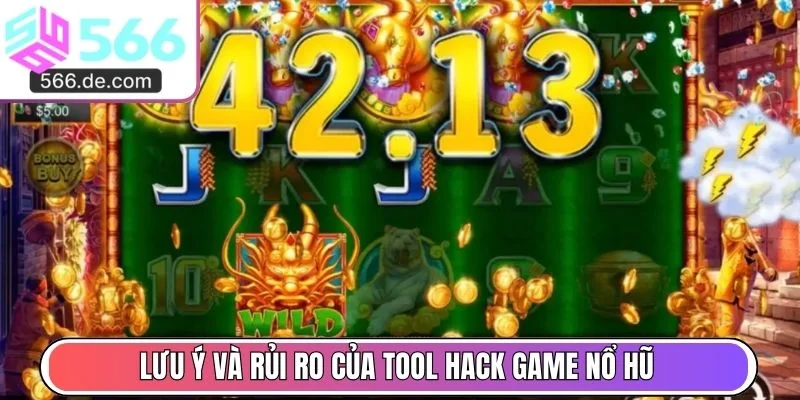 Những lưu ý quan trọng và rủi ro của Tool hack game nổ hũ